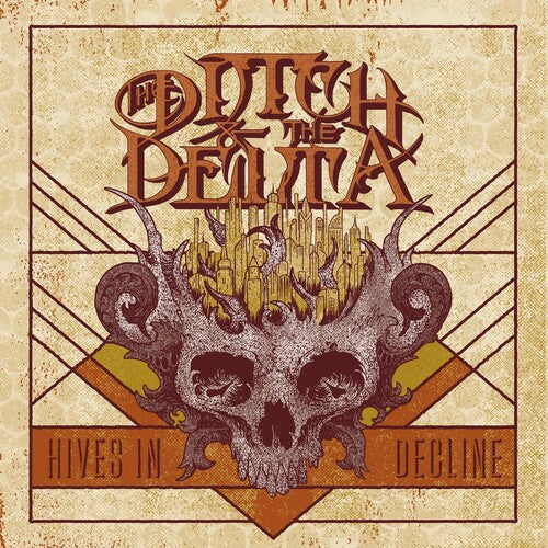 Ditch & Delta - Hives In Decline - Music CD