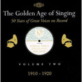 Golden Age Of Singing 2: 1910-1920 / Various - Golden Age Of Singing 2: 1910-1920 / Various - Music CD