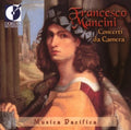 Mancini / Scarlatti / Durante / Musica Pacifica - Chamber Concertos - Music CD