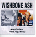 Wishbone Ash - New England / Front Page News - Music CD