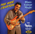 Crayton,pee Wee - Blues Guitar Magic - Music CD
