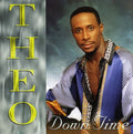 Theo - Down Time - Music CD