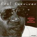 Mcclain,mighty Sam - Soul Survivor - Super Audio CD
