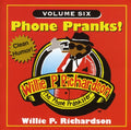 Richardson,willie - Phone Pranks 6 - Music CD