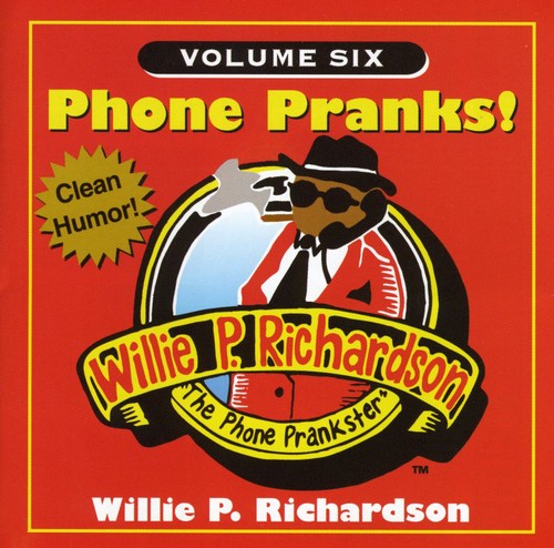 Richardson,willie - Phone Pranks 6 - Music CD