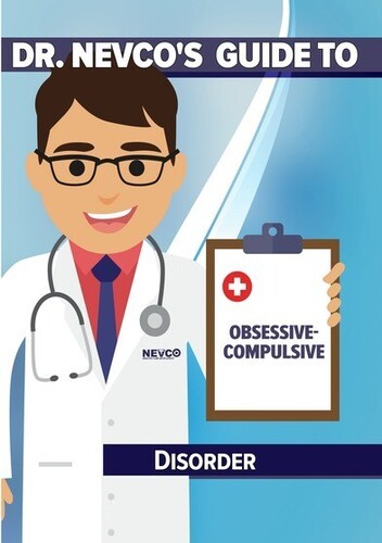 Dr Nevco's Guide To Obsessive-compulsive Disorder - Dr Nevco's Guide To Obsessive-compulsive Disorder - DVD
