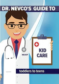 Dr Nevco's Guide To Kid Care (toddlers To Teens) - Dr Nevco's Guide To Kid Care (toddlers To Teens) - DVD