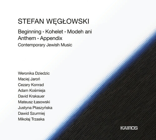 Weglowski / Dziedzic / Trzaska - Beginning Kohelet Modeh Ani Anthem Appendix - Music CD