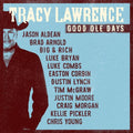 Lawrence,tracy - Good Ole Days - Music CD