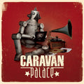 Caravan Palace [2LP] Vinyl Record