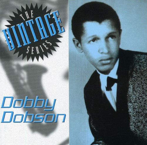 Dobson,dobby - Vintage Series: Dobby Dobson - Music CD