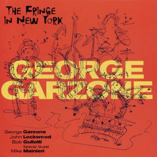 Garzone,george - Fringe In New - Music CD