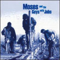 Hauffen,moses - Moses & The Guys With Jobs - Music CD