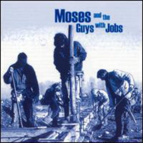 Hauffen,moses - Moses & The Guys With Jobs - Music CD