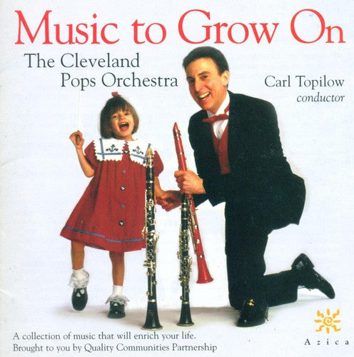 Cleveland Pops Orchestra - Music To Grow On - Music CD