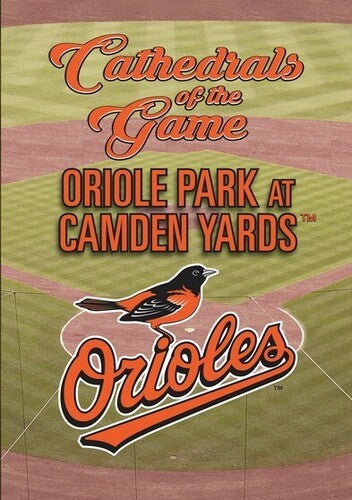 Cathedrals Of The Game: Camden Yards - Cathedrals Of The Game: Camden Yards - DVD