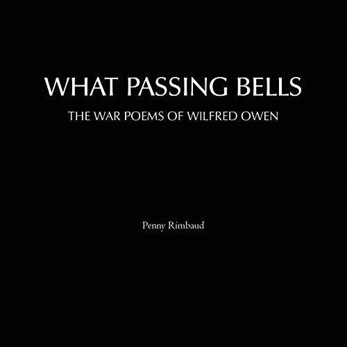 Rimbaud,penny - What Passing Bells - Music CD