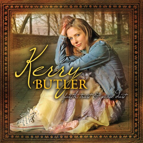 Butler,kerry - Faith Trust & Pixie Dust - Music CD
