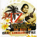 Kamakawiwo'ole,israel - Somewhere Over The Rainbow: Best Of Israel - Music CD