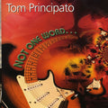 Principato,tom - Not One Word - Music CD