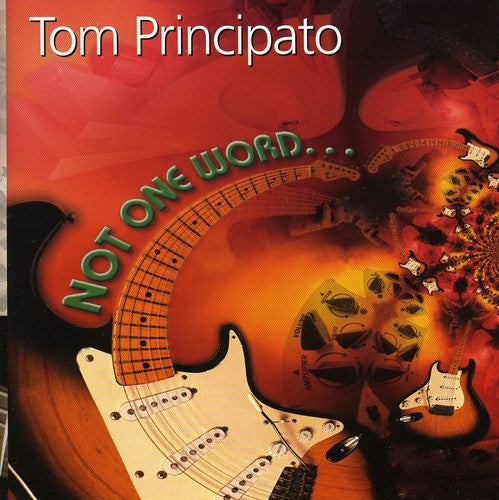 Principato,tom - Not One Word - Music CD