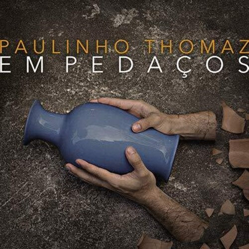 Thomaz,paulinho - Em Pedacos - Music CD
