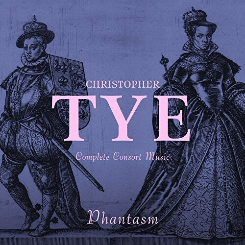 Tye / Phantasm - Complete Consort Music - Music CD