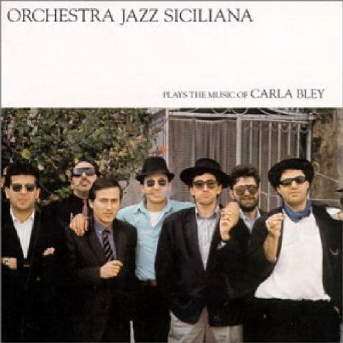 Orchestra Jazz Siciliana - Plays The Music Of Carla Bley - Music CD