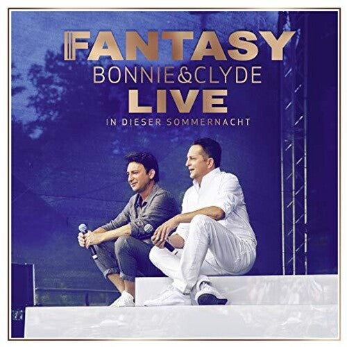 Fantasy - Bonnie & Clyde Live: In Dieser Sommerna - Music CD