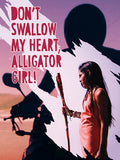 Don't Swallow My Heart Alligator Girl - Don't Swallow My Heart Alligator Girl - DVD