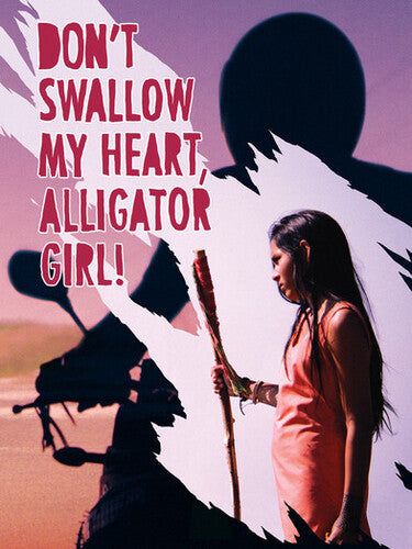 Don't Swallow My Heart Alligator Girl - Don't Swallow My Heart Alligator Girl - DVD