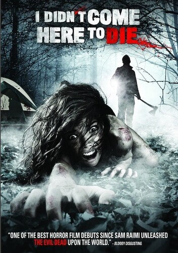 I Didn't Come Here To Die - I Didn't Come Here To Die - DVD