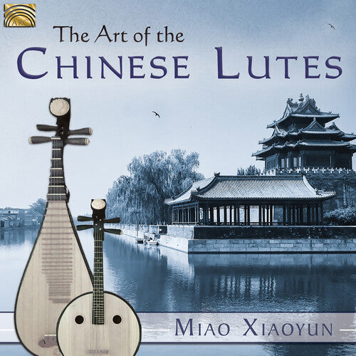Art Of The Chinese Lutes / Various - Art Of The Chinese Lutes / Various - Music CD