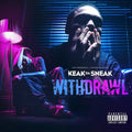 Keak Da Sneak - Withdrawal - Music CD