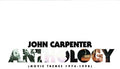 Carpenter,john - Anthology: Movie Themes 1974-1998 - O.s.t. - Vinyl Record