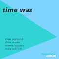 Zigmund,eliot - Time Was - Music CD
