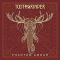 Toothgrinder - Phantom Amour - Vinyl Record