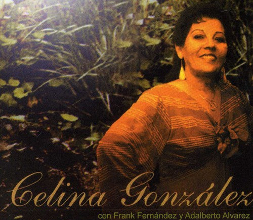 Gonzalez,celina / F.fernandez / A.alvarez - Celina Gonzalez - Music CD