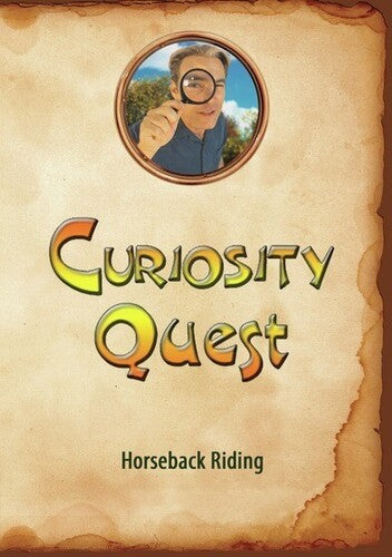 Curiosity Quest: Horseback Riding - Curiosity Quest: Horseback Riding - DVD