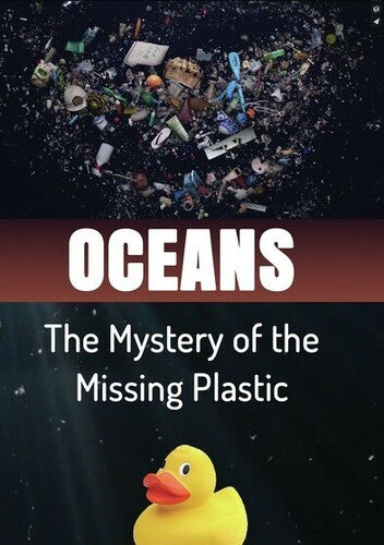 Oceans: The Mystery Of The Missing Plastic - Oceans: The Mystery Of The Missing Plastic - DVD