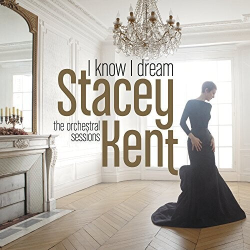 Kent,stacey - I Know I Dream - Music CD