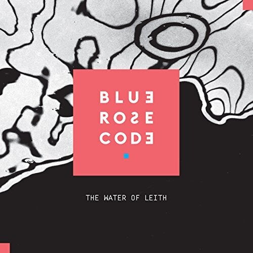Blue Rose Code - Water Of Leith - Music CD