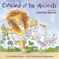 Saint-saens / Ravel / Dukas / Lenard - Carnival Of The Animals - Music CD