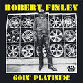 Finley,robert - Goin' Platinum - Music CD