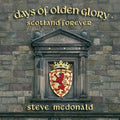Mc Donald,steve - Days Of Olden Glory - Music CD