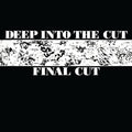 Final Cut - Deep Into The Cut - Vinyl Record