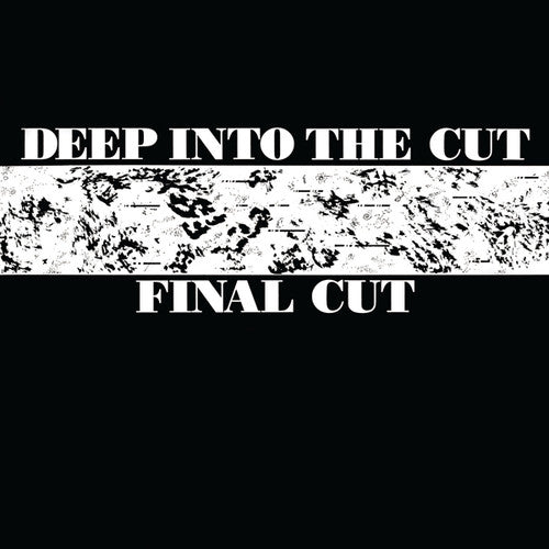 Final Cut - Deep Into The Cut - Vinyl Record
