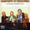 Doctors Of Madness - Late Night Movies All Night Brainstorms - Music CD