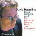 Hazeltine,david - Blues Quarters Vol 1 - Music CD