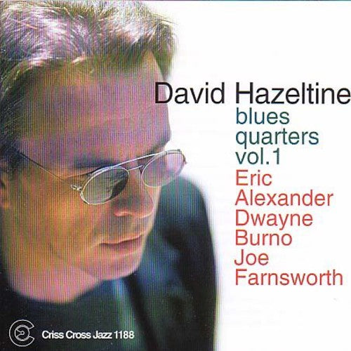 Hazeltine,david - Blues Quarters Vol 1 - Music CD